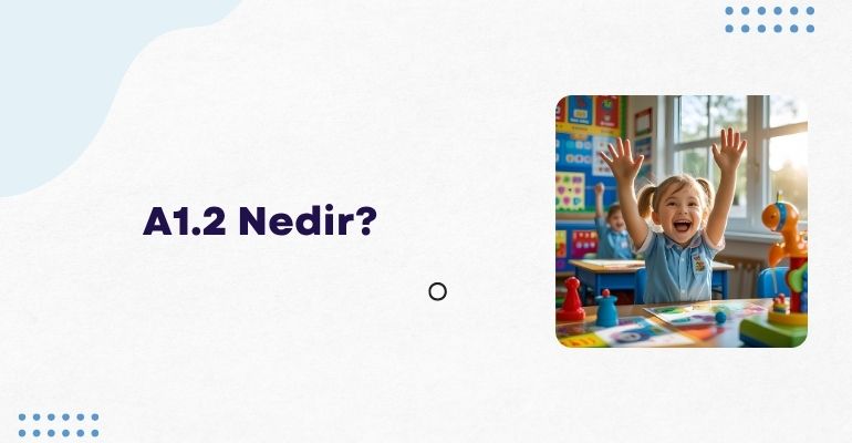 A1.2 Nedir?