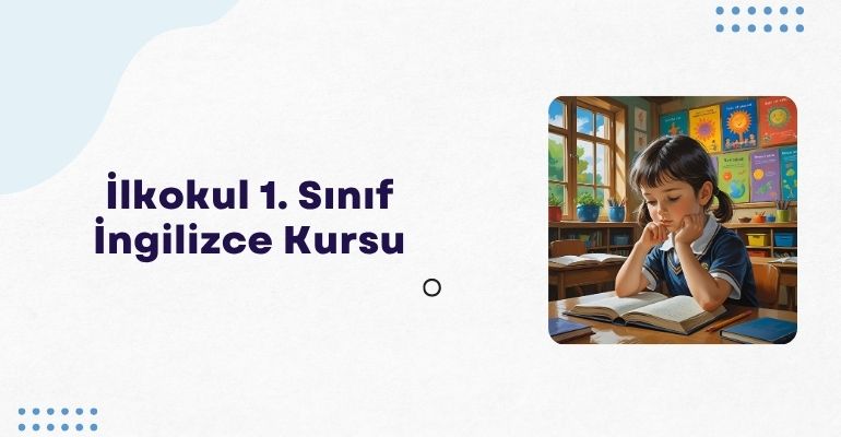 İlkokul 1. Sınıf İngilizce Kursu