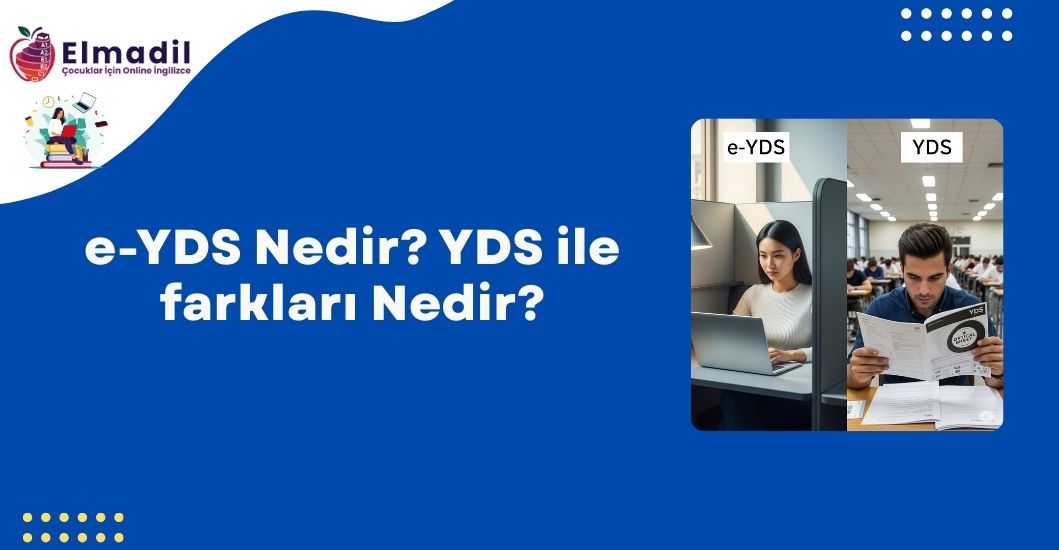 e-YDS Nedir? YDS ile farkları Nedir?