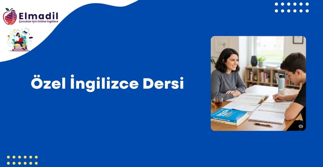 Özel İngilizce Dersi