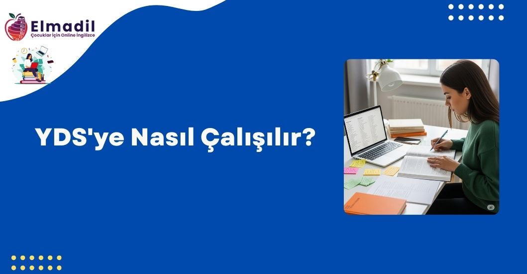 YDS'ye Nasıl Çalışılır?