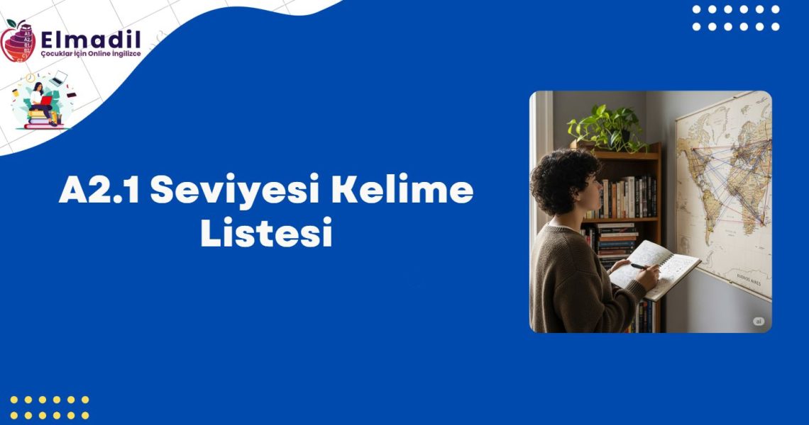 A2.1 Seviyesi Kelime Listesi