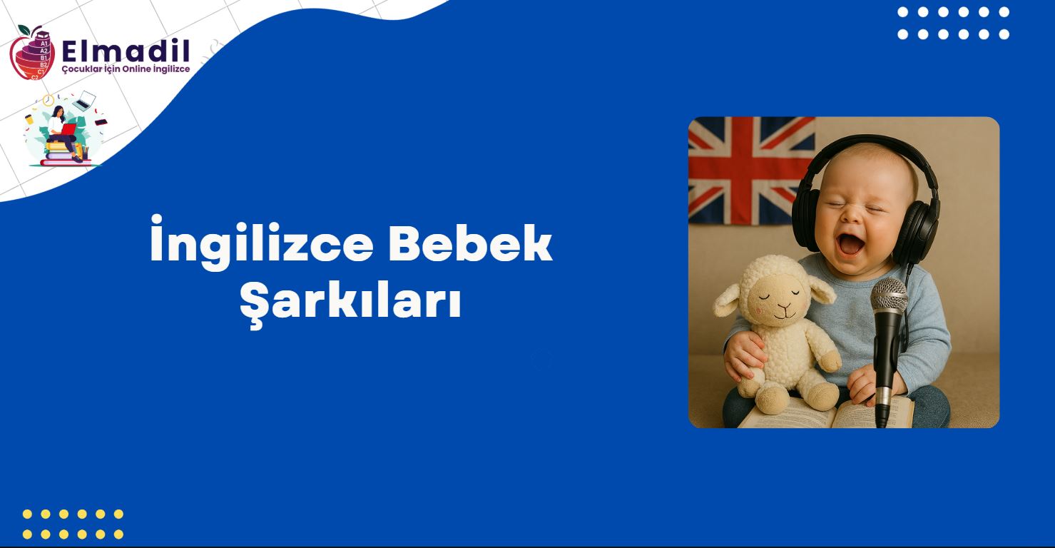 İngilizce Bebek Şarkıları