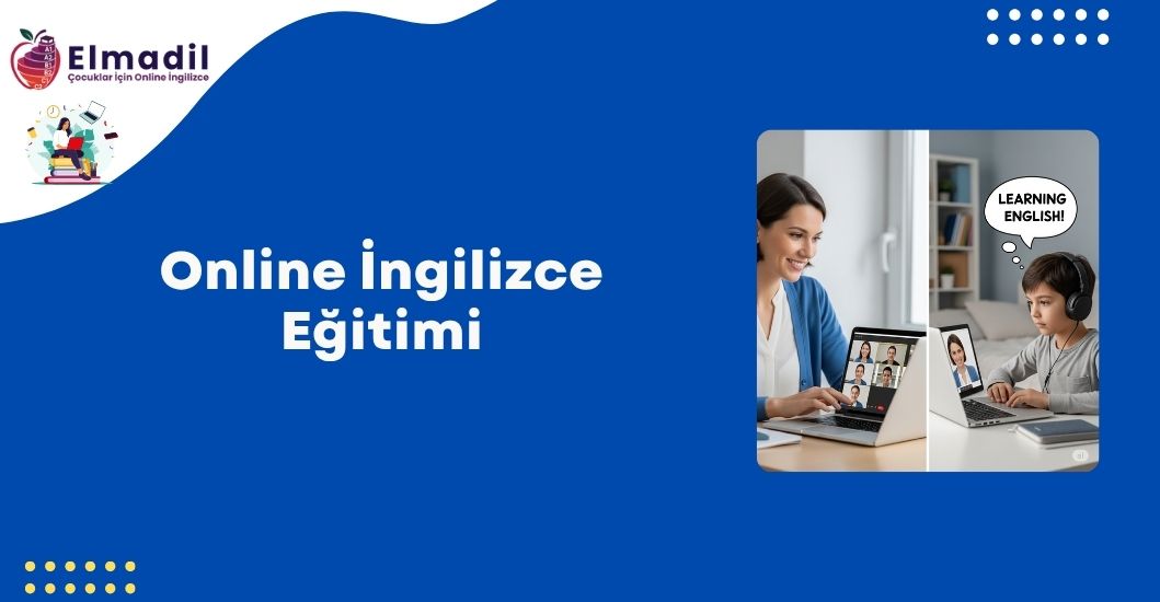 Online İngilizce Eğitimi