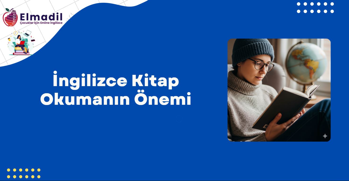 İngilizce Kitap Okumanın Önemi
