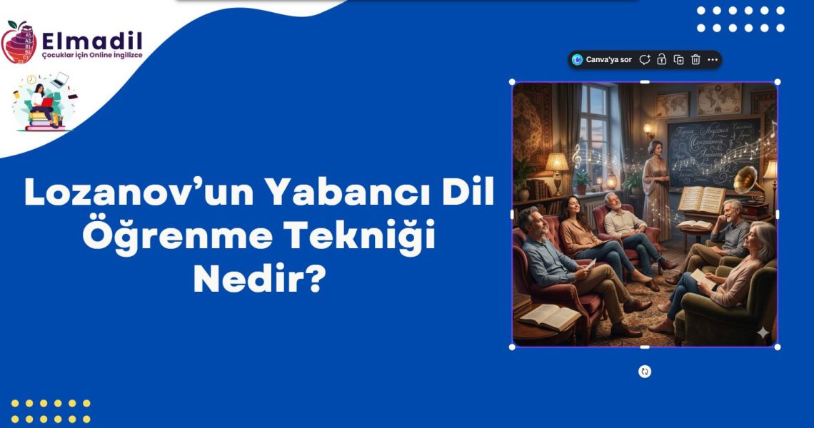 Lozanov’un Yabancı Dil Öğrenme Tekniği Nedir?
