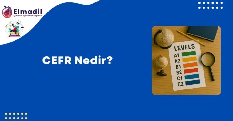 CEFR Nedir?