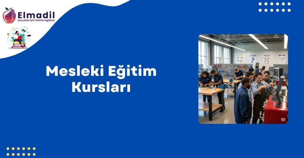 Mesleki Eğitim Kursları