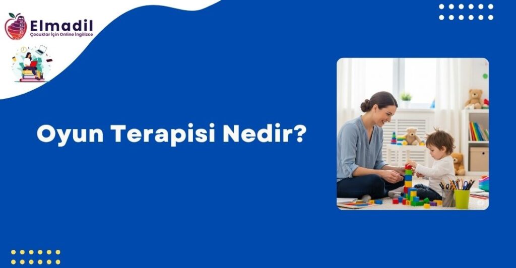 Oyun Terapisi Nedir