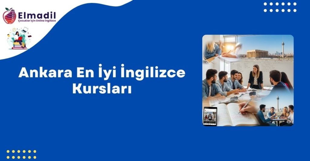 Ankara En İyi İngilizce Kursları
