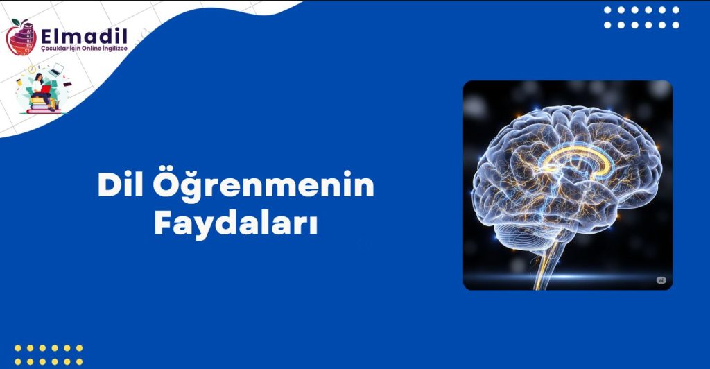 Dil Öğrenmenin Faydaları