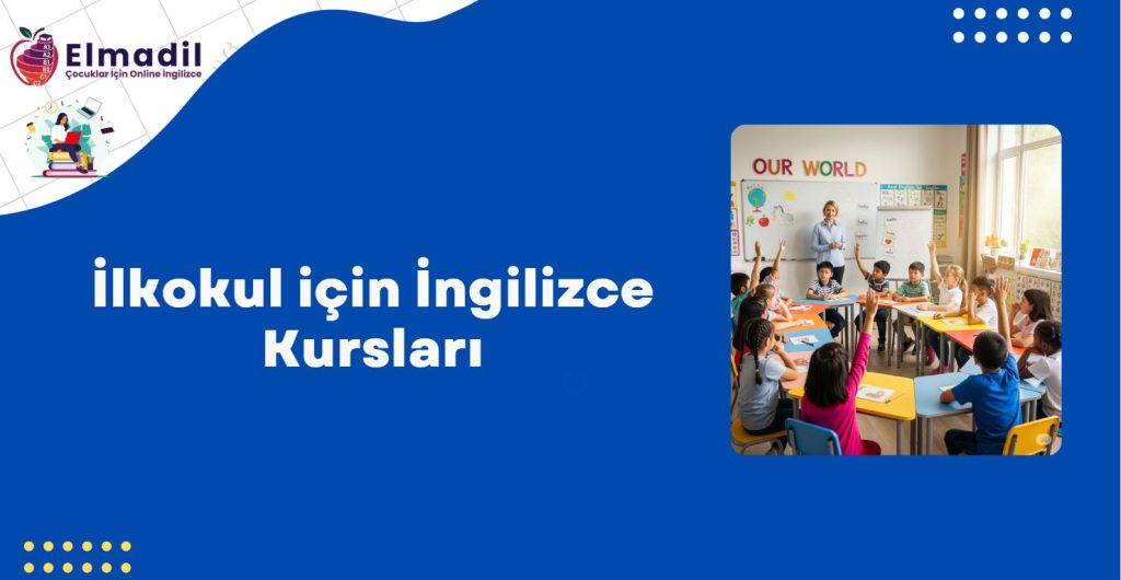 İlkokul için İngilizce Kursları