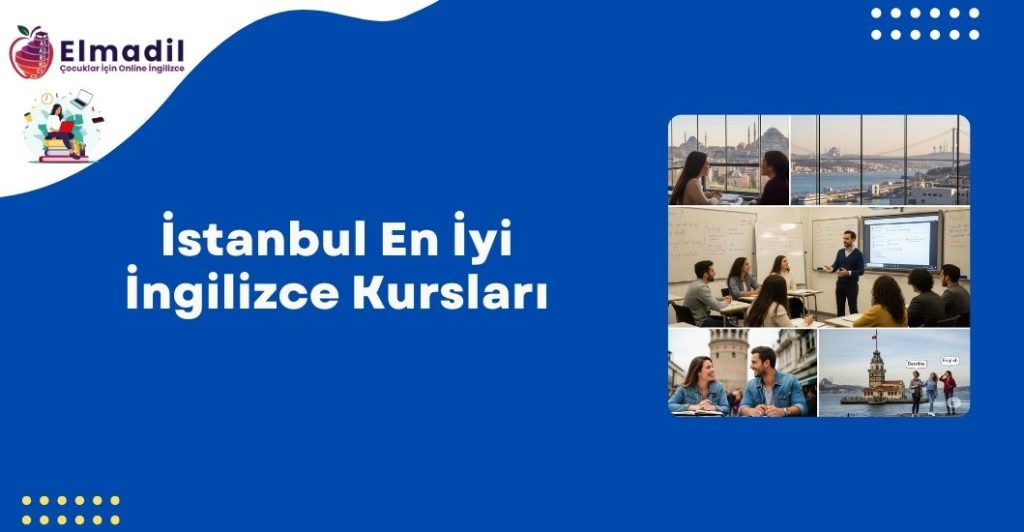 İstanbul En İyi İngilizce Kursları