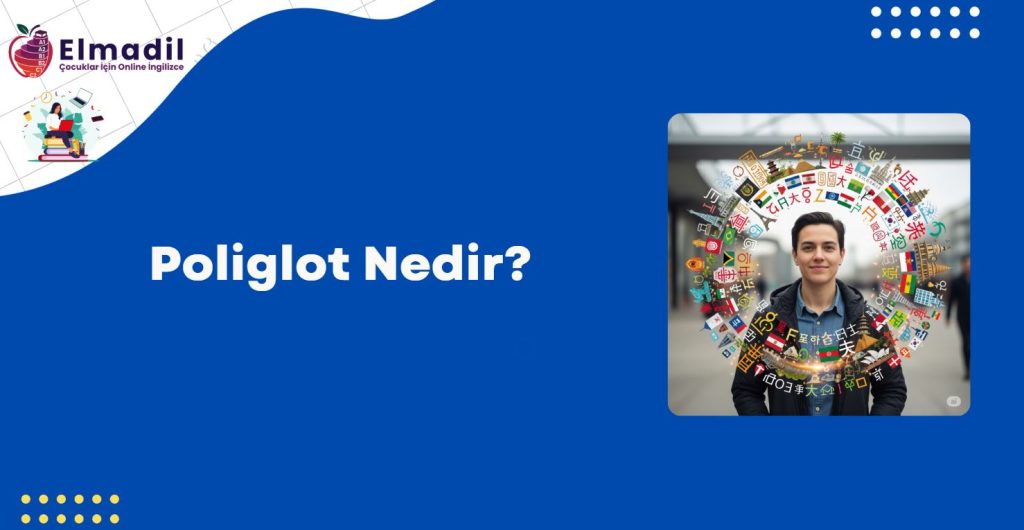 Poliglot Nedir?