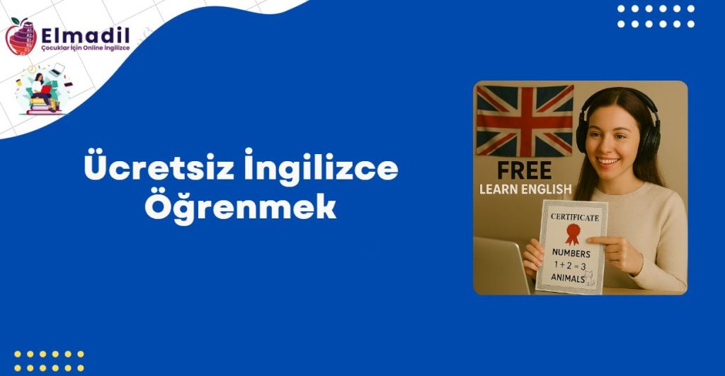 Ücretsiz İngilizce Öğrenmek