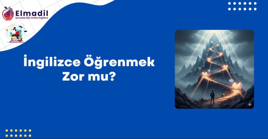 İngilizce Öğrenmek Zor mu?